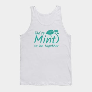 We’re Mint To Be Together Tank Top